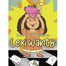 Lexi Wants