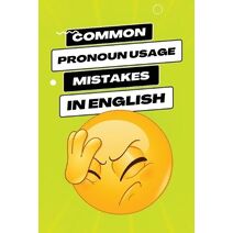 Common Pronoun Usage Mistakes in English