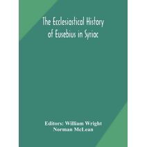 ecclesiastical history of Eusebius in Syriac