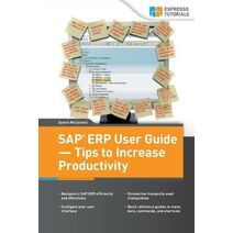 SAP ERP User Guide - Tips to Increase productivity