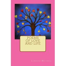 Poems Of Love and Life (Written from Within)