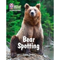 Bear Spotting (Collins Big Cat Phonics for Letters and Sounds)