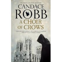 Choir of Crows (Owen Archer mystery)