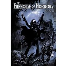 Funhouse Of Horrors (A Novel By Jazan Wild) (Funhouse of Horrors)
