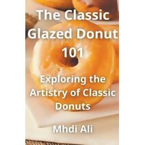 Classic Glazed Donut 101