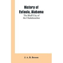 History of Eufaula, Alabama