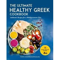 Ultimate Healthy Greek Cookbook