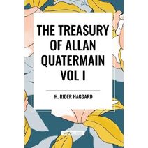 Treasury of Allan Quatermain Vol. I