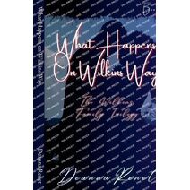 What Happens on Wilkins Way (Wilkins Family Trilogy)