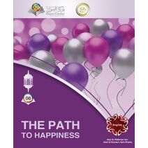 Path to Happiness (Guide to Islam)
