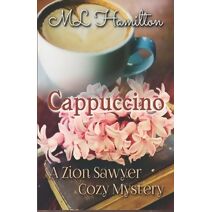 Cappuccino (Zion Sawyer Cozy Mystery)
