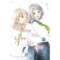 Love Me, Love Me Not, Vol. 1 (Love Me, Love Me Not)