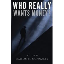 Who Really Wants Money?