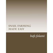 snail farming made easy