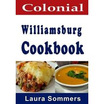 Colonial Williamsburg Cookbook