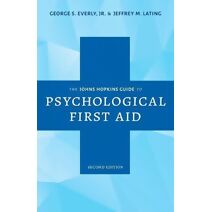 Johns Hopkins Guide to Psychological First Aid