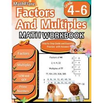 Factors and Multiples Math Workbook 4th to 6th Grade (Mathflare Workbooks)