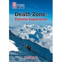 Death Zone: Extreme Exploration (Collins Big Cat)