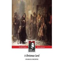 Christmas Carol (Classic Masterpieces)
