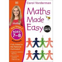 Maths Made Easy: Advanced, Ages 7-8 (Key Stage 2) (Made Easy Workbooks)
