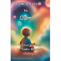 From Chaos to Calm