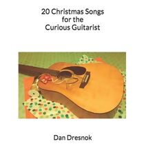 20 Christmas Songs for the Curious Guitarist (Curious Guitarist)