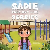 Sadie Does Not Like Sorries