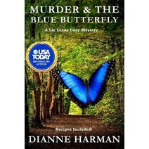 Blue Butterfly (Liz Lucas Cozy Mystery)