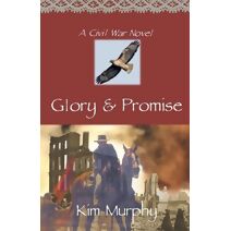 Glory & Promise (Promise & Honor)