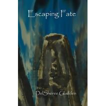 Escaping Fate (Escaping Fate)