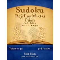 Sudoku Rejillas Mixtas Deluxe - De Fácil a Experto - Volumen 42 - 476 Puzzles (Sudoku)