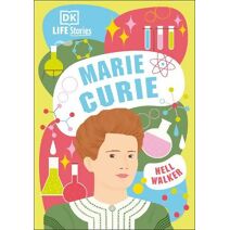 DK Life Stories Marie Curie (DK Life Stories)