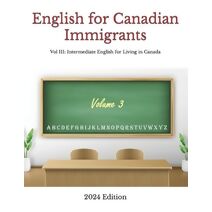 English for Canadian Immigrants (English for Canadian Immigrants)