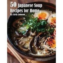 50 Japanese Soup Recipes for Home