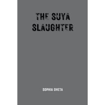 Suya Slaughter