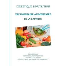 Dictionnaire alimentaire de la gastrite