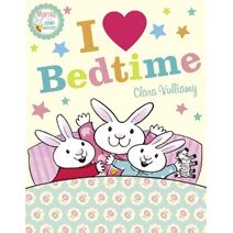 I Heart Bedtime (Martha and the Bunny Brothers)