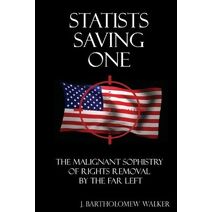 Statists Saving One
