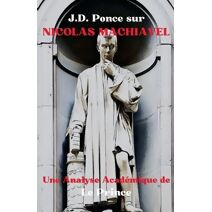 J.D. Ponce sur Nicolas Machiavel (Strat�gie)