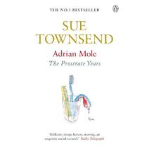 Adrian Mole: The Prostrate Years (Adrian Mole)