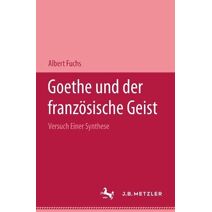 Goethe und der franzoesische Geist