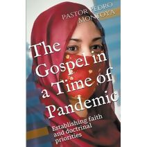 Gospel in a Time of Pandemic