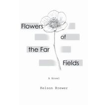Flowers of the Far Fields