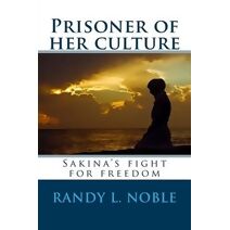 Prisoner of her culture