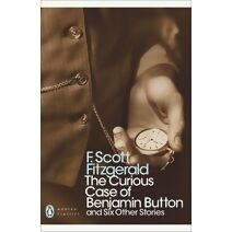 Curious Case of Benjamin Button (Penguin Modern Classics)