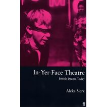 In-Yer-Face Theatre