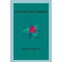 Lost in Love's Mirage