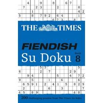 Times Fiendish Su Doku Book 8 (Times Su Doku)