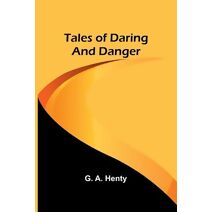 Tales of Daring and Danger