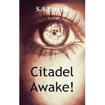 Citadel Awake!
